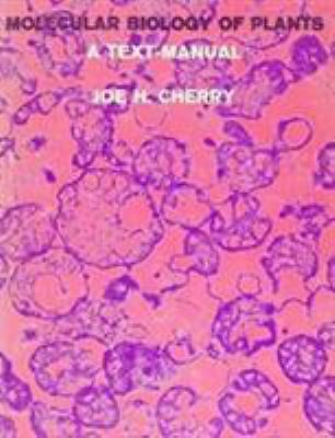 Molecular Biology of Plants : A Text Edition by Joe Cherry (1973, Hardcover)