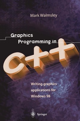 Mark Walmsley | Graphics Programming in C++ | Taschenbuch | Englisch (2011) | x
