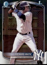 2025 Bowman #BCP-71 Richard Matic Chrome Prospects