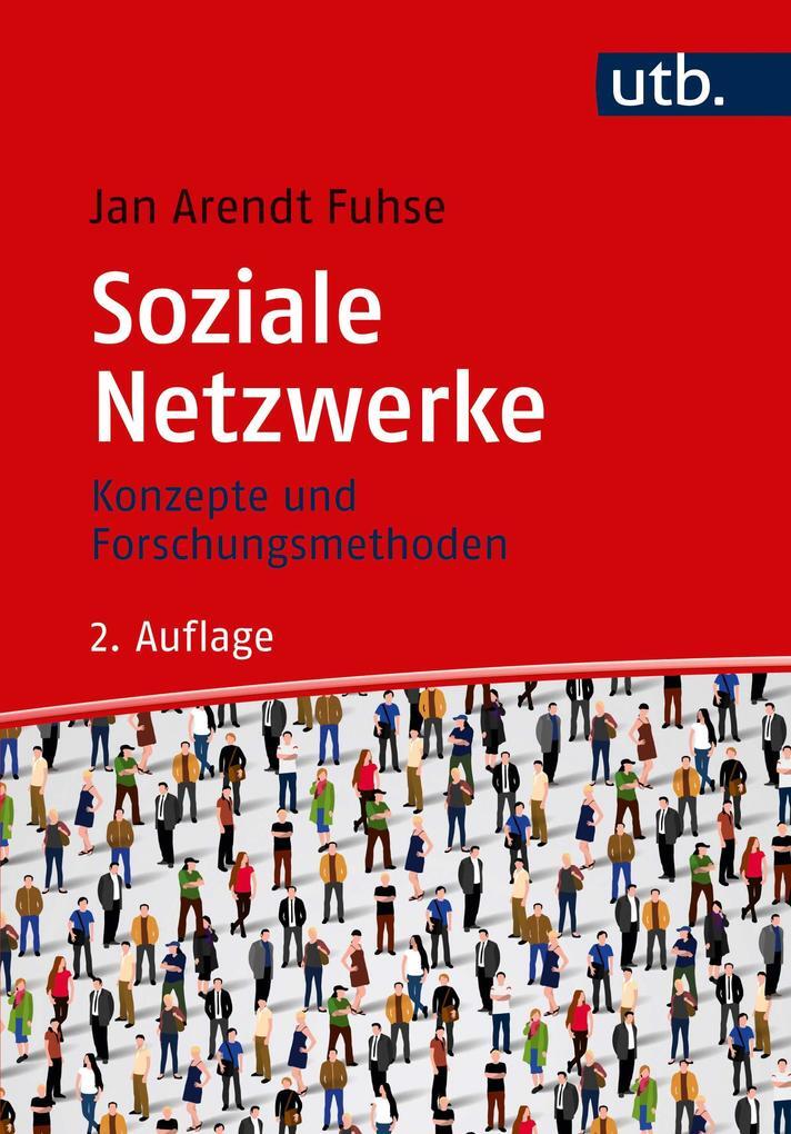 Thumbnail - Soziale Netzwerke | Jan Arendt Fuhse, Jan A. Fuhse | 2018 | Deutsch