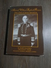 Admiral William Shepherd Benson : The First Chief of Naval Operations by...