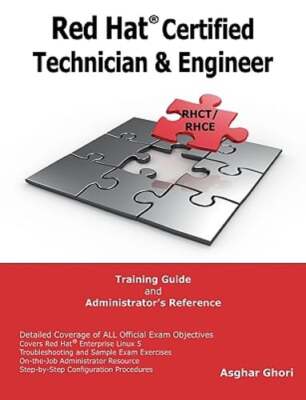 Red Hat(R) Certified Technician & Engineer by Asghar Ghori: Used