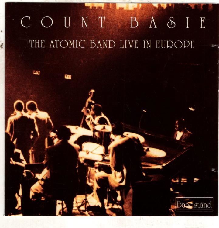 The Atomic Band Live In Europe :  Count Basie