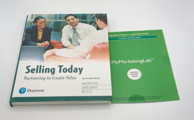 Selling Today: Partnering to Create Value 14th Edition + MyLab Marketing Access