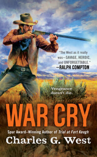 War Cry - Mass Market Paperback By West, Charles G - ACCEPTABLE