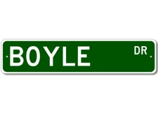 Boyle Drive Street Sign Personalized Custom Last Name Metal Sign - Aluminum