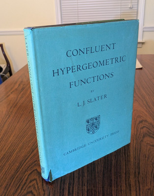 Confluent Hypergeometric Functions | LJ Slater | Cambridge University Press 1960