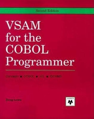 VSAM for the COBOL Programmer - Paperback By Lowe, Doug - GOOD