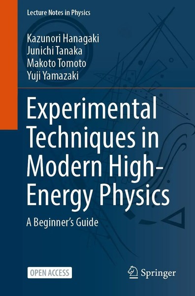 Kazunori Hanagaki (U. A.) | Experimental Techniques in Modern High-Energy...-image