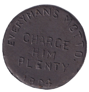 UNIDENTIFIED 1924 CHARGE HIM PLENTY TOKEN 30MM AUCTION STARTS AT £1 [20]