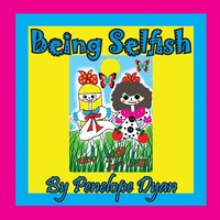 Penelope Dyan | Being Selfish | Taschenbuch | Englisch (2018)
