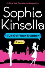 I've Got Your Number Hardcover Sophie Kinsella
