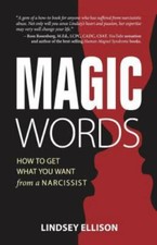 MAGIC Words: How To Get What You Want Fr- paperback, Lindsey Ellison, 1989161480