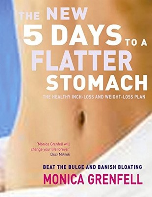 The New 5 Days to a Flatter Stomach,Monica Grenfell