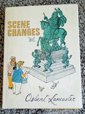 VINTAGE Scene Changes:Osbert Lancaster 1st Print HardBk Book Cartoon Illustrated