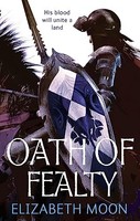 Elizabeth Moon - Oath Of Fealty Paladin's Legacy Book One - Pap - G245Z