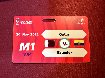 FIFA Qatar 2022 Match# 1 Qatar Vs Ecuador HAYYA Souvenir VIP Pass World Cup