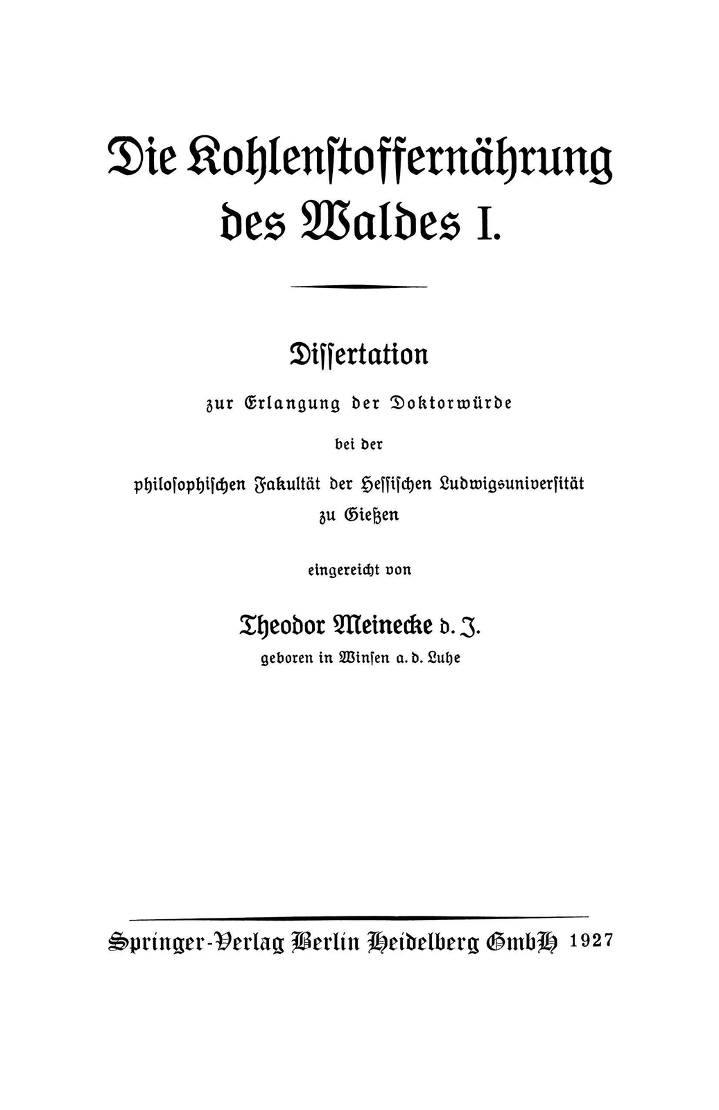 Theodor Meinecke | Die Kohlenstoffernährung Des Waldes I | Taschenbuch