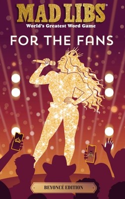 Mad Libs For the Fans Beyoncé Edition by Tyiana Combs PAPERBACK 9780593890783
