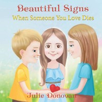 Beautiful Signs When Someone You Love Dies Julie Donovan Taschenbuch Englisch
