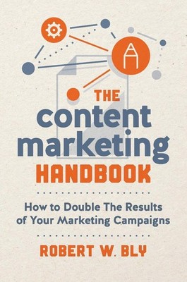The Content Marketing Handbook: How to Double the Results of Your Marketing Camp