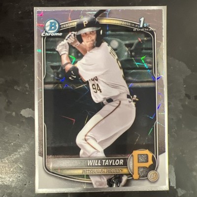 2025 Bowman Chrome Will Taylor #BCP-179 Lazer Refractor 1st Pittsburgh Pirates