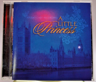 A Little Princess Studio Cast Recording 2004 CD * Based on F.H. Burnett Novel