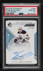 2018 SP Authentic Future Watch /999 Evan Bouchard PSA 10 GEM MT Rookie Auto RC