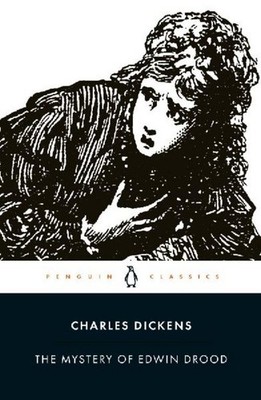 Charles Dickens Das Geheimnis des Edwin Drood