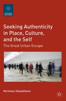 N. Osbaldiston | Seeking Authenticity In Place, Culture, And The Self | Buch