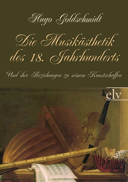 Hugo Go*Dschmidt | Die MusikäSthetik Des 18. Jahrhunderts | Taschenbuch (2021)-image