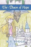 K. E. Biggs | The Dawn Of Hope | Taschenbuch | Englisch (2010) | Authorhouse Uk