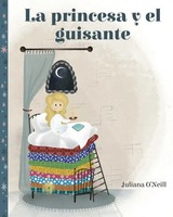 Juliana O'neill | La Princesa Y El Guisante | Taschenbuch | Spanisch (2026)