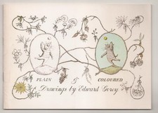 Brendan Gill / EDWARD GOREY PLAIN & COLOURED DRAWINGS 1st Edition 1974 #190111