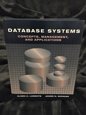 Database Systems Concepts, Management and Applications -  Lorents & Morgan