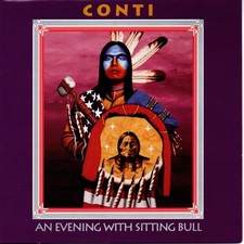 Conti - An Evening With Sitting Bull - CD - NEU