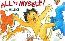 All by Myself! Library Binding Aliki