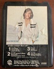 Shaun Cassidy 8 Track Shaun Cassidy- Born Late