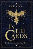 In The Cards | Emily K. Bray | Taschenbuch | Kaybrum Chronicles | Englisch