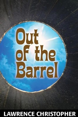 Lawrence Christopher | Out of the Barrel | Taschenbuch | Englisch (2018)