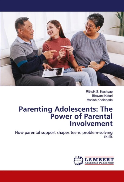 Rithvik S. Kashyap (U. A.) | Parenting Adolescents: The Power Of Parental...-image