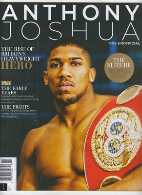 ANTHONY JOSHUA RISE OF BRITAIN'S HEAVYWEIGHT HERO FUTURE PUBLICATIONS UK 1ST ED