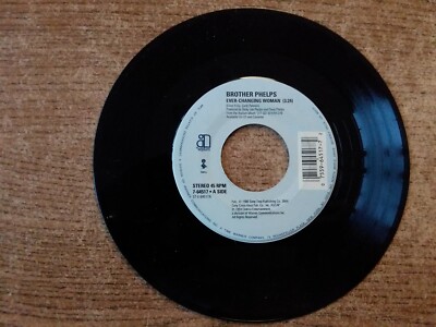 1994 MINT-EXC+Brother Phelps-Ever-Changing Woman/WATCH YOUR STEP 64517 45