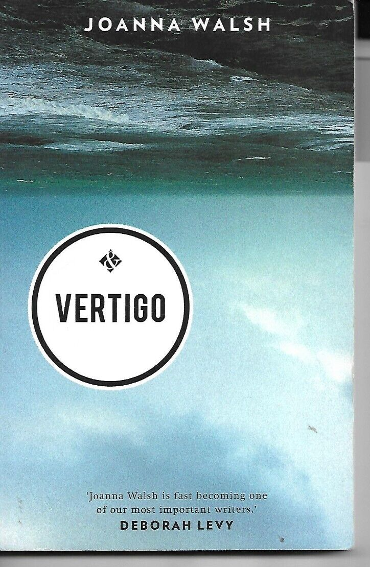 Vertigo by Joanna Walsh (Paperback, 2016) SIGNED COPY