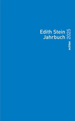 Edith Stein Jahrbuch / Edith Stein Jahrbuch 2025 | V. | Taschenbuch | 256 S.
