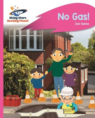 Reading Planet - No Gas! - Pink A: Rocket Phonics (Rising Stars