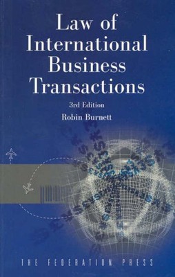 Recht der internationalen Geschäftstransaktionen, Robin Burnett