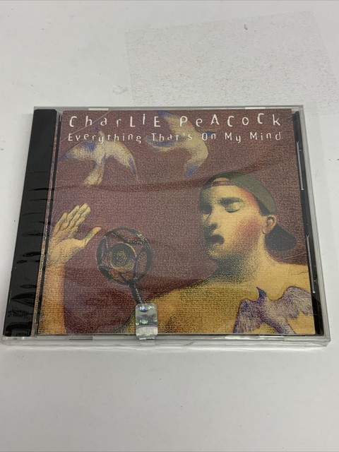 Charlie Peacock Everything That's On My Mind