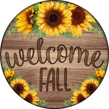 Welcome Fall Sunflower Round Circular Metal Sign 12" for Home Garage Wall Gift