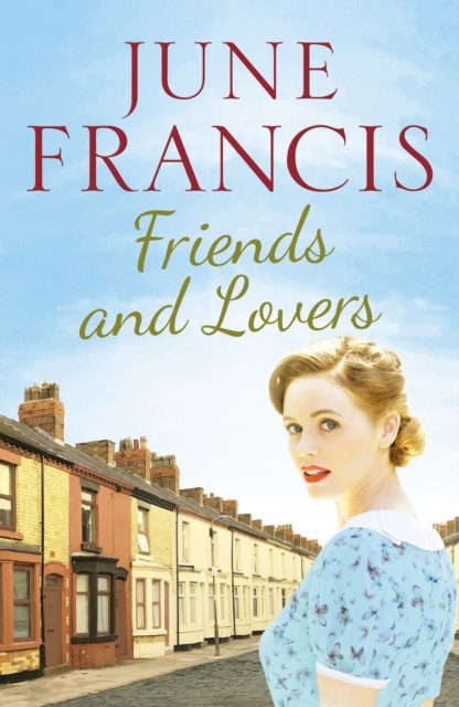 Friends and Lovers by June Francis (Paperback Book)